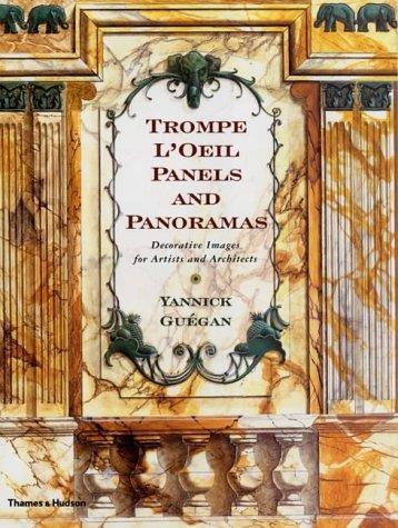 Trompe l'Oeil Panels and Panoramas - Yannick Guégan,Yannick Guégan - copertina