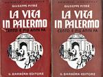 La vita in Palermo cento e più anni fa. Vol. 1 e 2