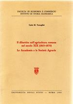 Il dibattito sull'agricoltura romana nel secolo XIX. (1815-1870). Le Accademie e le Società Agrarie