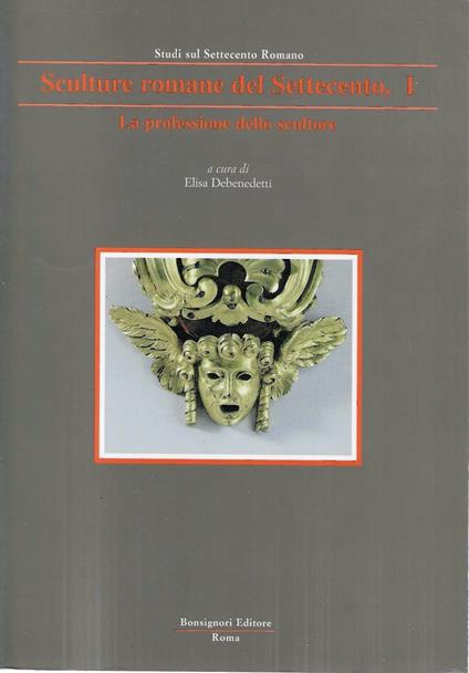 La professione dello scultore - Sculture romane del Settecento, I - copertina