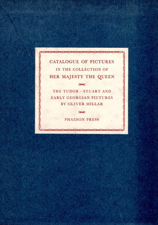 The Tudor, Stuart and Early Georgian pictures : In the collection of Her Majesty The Queen (2 vol. in cofanetto) - copertina