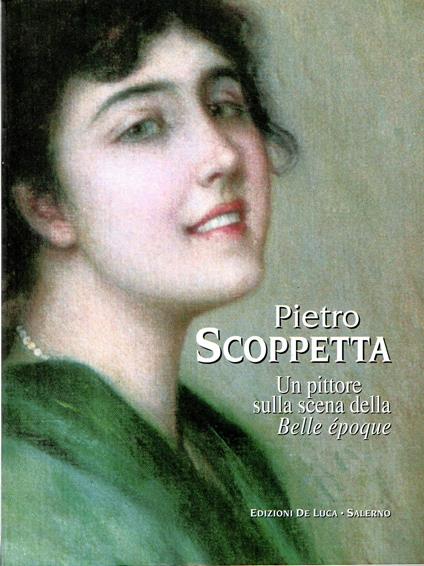 Pietro Scoppetta : Un pittore sulla scena della Belle époque - copertina