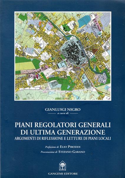 Piani regolatori generali di ultima generazione. Schede di lettura e temi progettuali - copertina