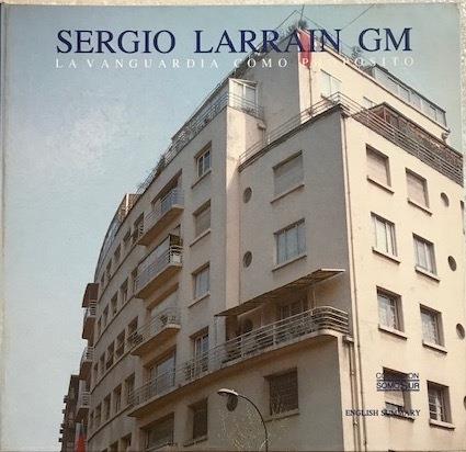 Sergio Larrain GM. La vanguardia como proposito - copertina
