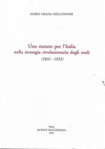 Uno statuto per l'Italia nella strategia rivoluzionaria degli esuli (1831-1833)