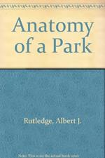 Anatomy of a Park: The Essentials of Recreation Area Planning and Design