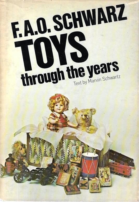F. A.O. Schwarz Toys through the years - copertina