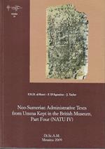 Neo Sumerian Administrative Texts from Umma Kept in the British Museum, Part Four (NATU IV)