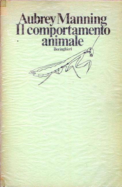 Il comportamento animale - Aubrey Manning - copertina