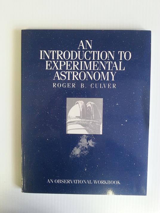 Introduction to Experimental Astronomy: An Observational Workbook - copertina