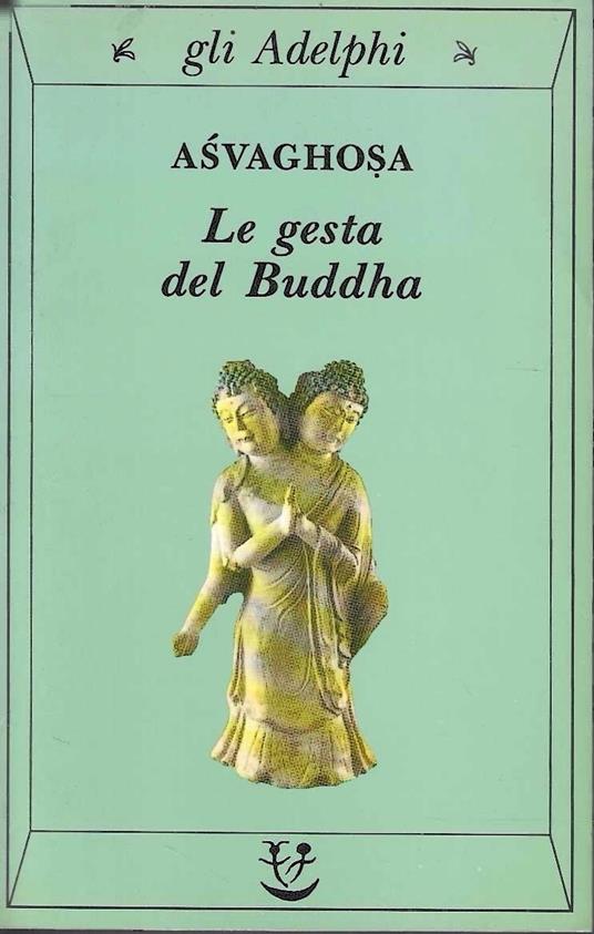 Le gesta del Buddha (Buddhacarita. Canti I-XIV) - Asvaghosa - copertina