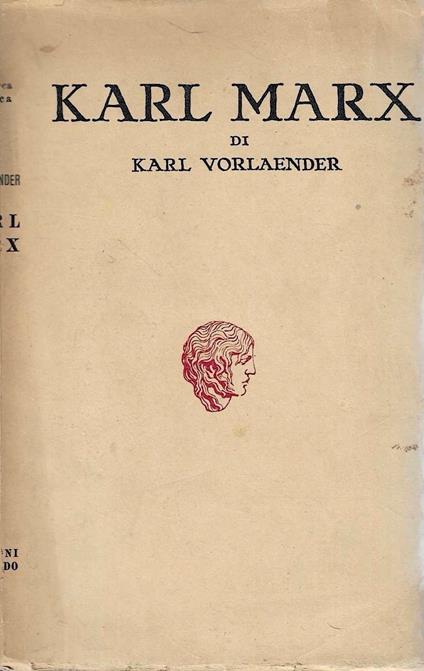 Karl Marx, la vita e l'opera - copertina