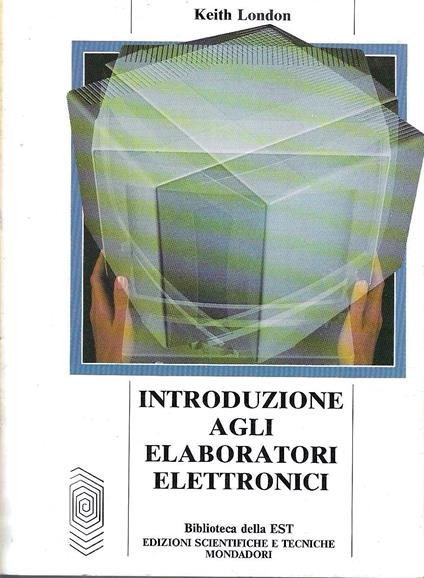 Introduzione agli elaboratori elettronici - Keith London - copertina