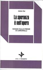 La speranza è nell'opera. Saggio sulle poesie di Cardarelli