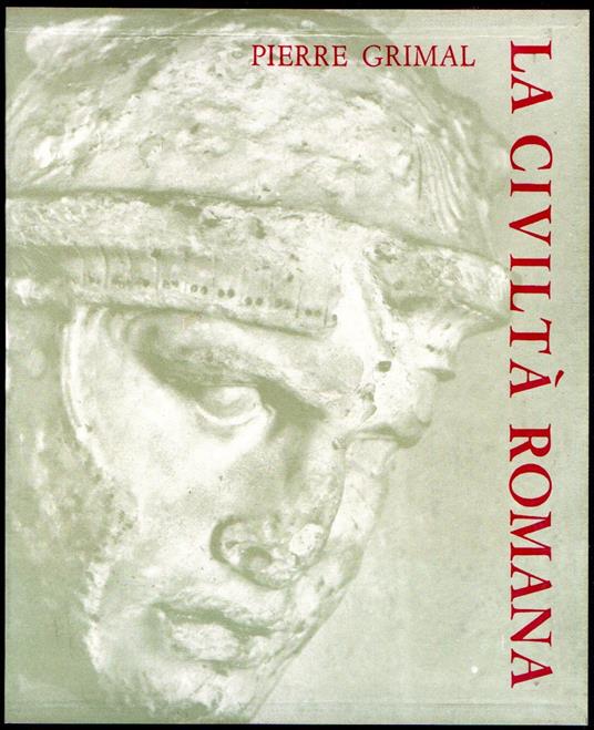 La civiltà romana - Pierre Grimal - copertina