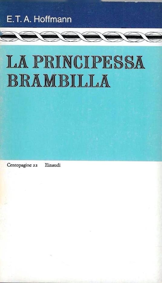 La principessa Brambilla - Ernst T. Hoffmann - copertina