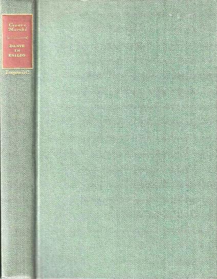Dante in esilio - Cesare Marchi - copertina