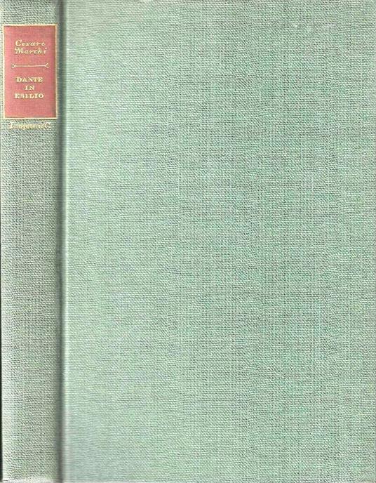 Dante in esilio - Cesare Marchi - copertina