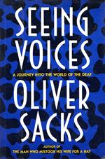 Seeing voices : A journey into the world of the deaf