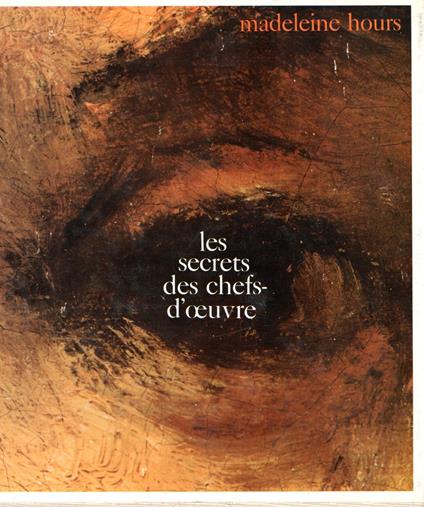 Les secrets des chefs-d'oeuvre - copertina