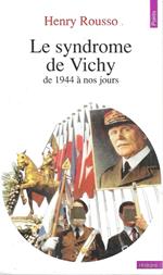 Le syndrome de Vichy de 1944 à nos jours