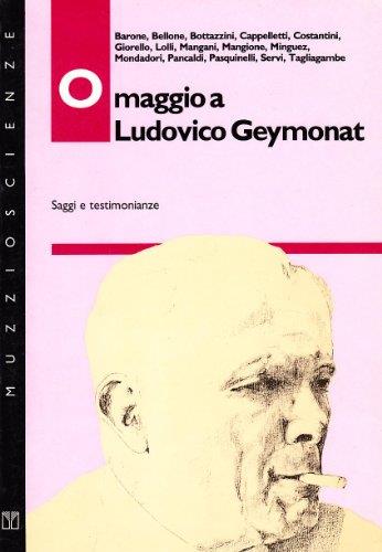 Omaggio a Ludovico Geymonat. Saggi e testimonianze - copertina
