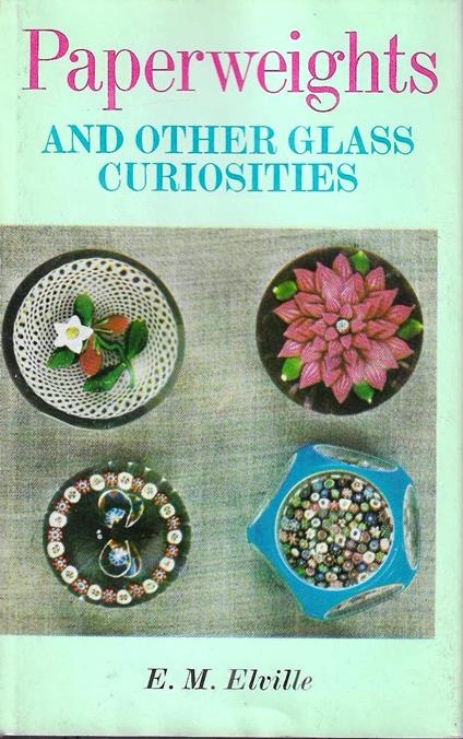 Paperweights and other glass curiosities - copertina