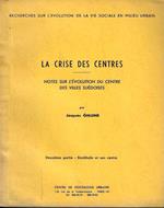 crise des centres. Notes sur l'évolution du centre des villes suédoises. Deuxième partie: Stockholm et son centre