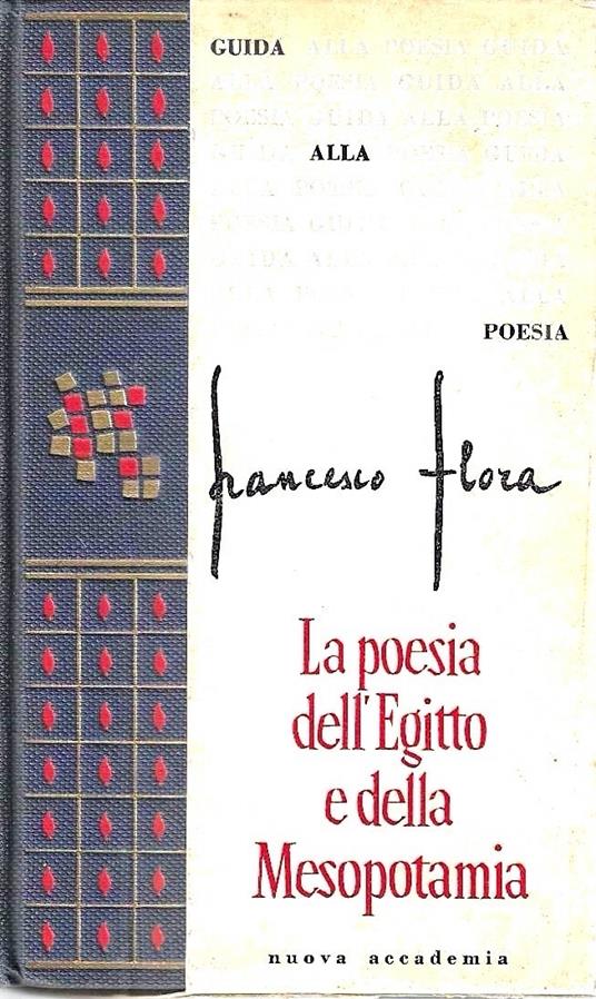 poesia dell'Egitto e della Mesopotamia - Francesco Flora - copertina