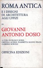Roma Antica e i disegni di architettura agli Uffizi di Giovanni Antonio Dosio