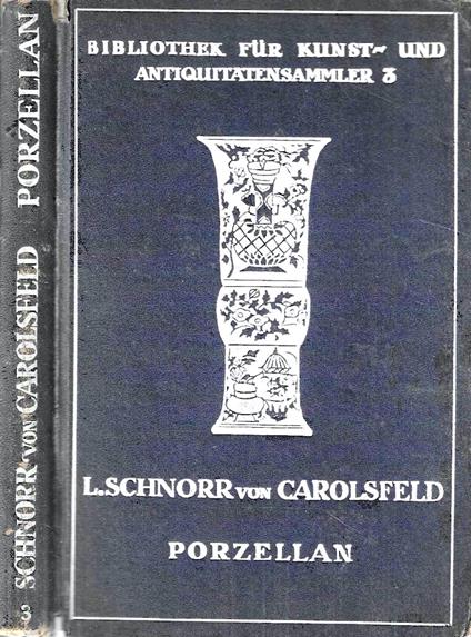 Porzellan der europaischen Fabriken des 18. Jahrunderts - copertina