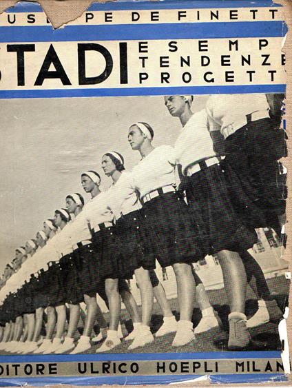 Stadi : Esempi - tendenze - progetti - Giuseppe De Finetti - copertina