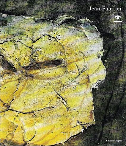 Jean Fautrier - Flaminio Gualdoni - copertina