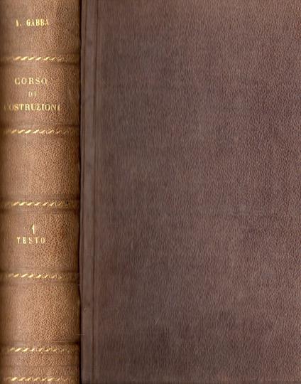 Corso di costruzioni civili e militari (contiene i 3 volumi dell'opera) - Alberto Gabba - copertina