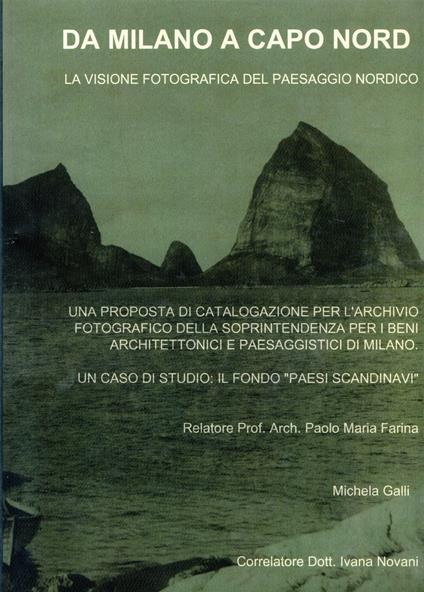 Da Milano a Capo Nord, la visione fotografica del paesaggio nordico - copertina