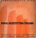 Nuova Architettura Italiana : Quaderni della Triennale