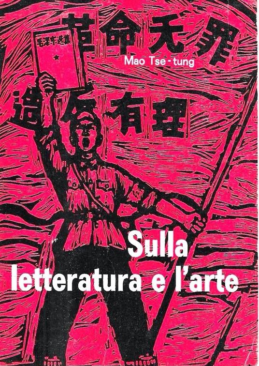 Sulla letteratura e l'arte - Tse-tung Mao - copertina