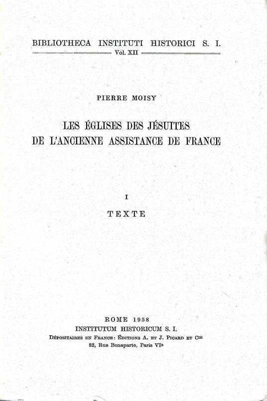 Les églises des Jésuites de l'Ancienne Assistance de France. (Vol.I: Texte - Vol. II: illustrations) - copertina