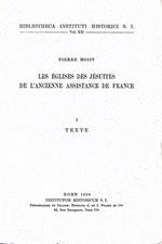 Les églises des Jésuites de l'Ancienne Assistance de France. (Vol.I: Texte - Vol. II: illustrations)