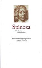 Spinoza - II : Trattato teologico-politico - Trattato politico