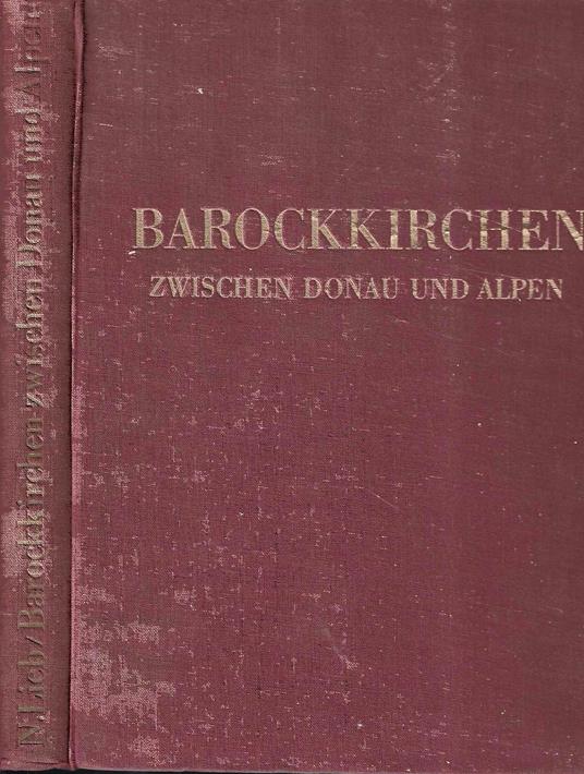 Barockkirchen zwischen Donau und Alpen - copertina