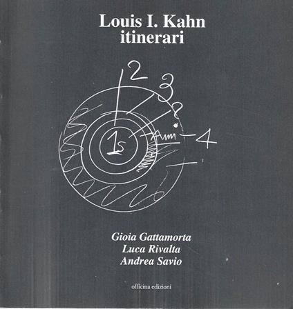 Louis I. Kahn: itinerari - copertina