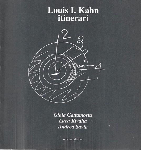 Louis I. Kahn: itinerari - copertina