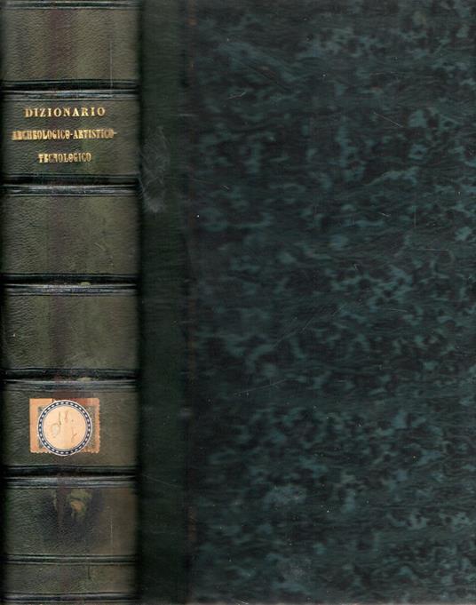 Dizionario Universale Archeologico-Artistico-Tecnologico - copertina