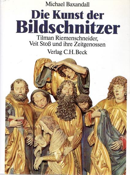 Die Kunst der Bildschnitzer - Michael Baxandall - copertina