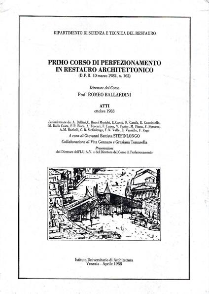 Primo Corso di Perfezionamento in Restauro Architettonico. Atti, ottobre 1983 - copertina