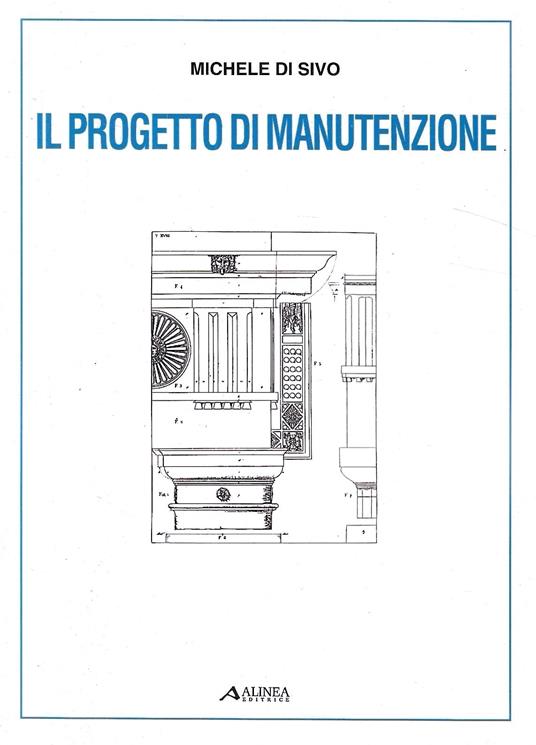 Il progetto di manutenzione - Michele Di Sivo - copertina