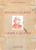 Eduardo Dalbono. I Giorni e le Opere