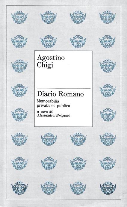 Diario Romano (Memorabilia privata et publica) - Agostino Chigi - copertina