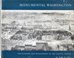 Monumental Washington : The planning and development of the capital center
